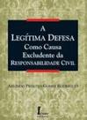 Legitima defesa, a - como causa excludente da responsabilidade civil - ICONE