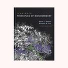 Lehninger Principles of Biochemistry