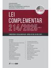 Lei complementar 214/2025 - vol. 1 - 2025 Lei complementar 214/2025 - vol. 1 - 2025