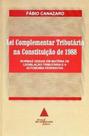 Lei complementar tributaria na constituiçao de 1988 - LIVRARIA DO ADVOGADO