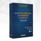 Lei de recuperacao de empresas e falencia - interpretada artigo por artigo Lei de recuperacao de empresas e falencia - interpretada artigo por artigo