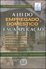 Lei do Empregado Domestico e Sua Aplicação - LIDER - ZEUS Lei do Empregado Domestico e Sua Aplicação - LIDER - ZEUS