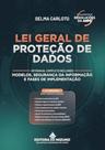 Lei Geral de Proteção de Dados (LGPD) Lei nº 13.709/2018