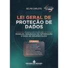 Lei Geral de Protecao de Dados: Um Manual Completo Incluindo Modelos, Segur Lei Geral de Protecao de Dados: Um Manual Completo Incluindo Modelos, Segur