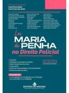 LEI MARIA DA PENHA NO DIREITO POLICIAL - 2ª EDIÇÃO
