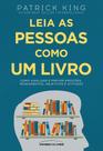 Leia As Pessoas Como Um Livro