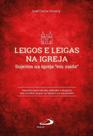 Leigos E Leigas Na Igreja - Paulus - Leigos E Leigas Na Igreja - Paulus -