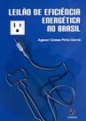 Leilao De Eficiencia Energetica No Brasil - Synergia