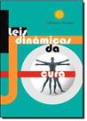 Leis Dinamicas da Cura - VIDA E CONSCIENCIA Leis Dinamicas da Cura - VIDA E CONSCIENCIA