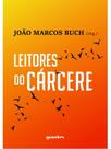 Leitores do cárcere - vol. 1