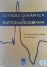 Leitura Dinâmica do Eletrocardiograma - Editora Sparta