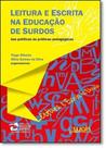 Leitura e Escrita na Educação de Surdos: Das Políticas Às Práticas Pedagógicas - WAK