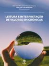 Leitura e interpretação de valores em crônicas Leitura e interpretação de valores em crônicas