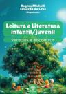 Leitura e literatura infantil/juvenil: veredas e encontros