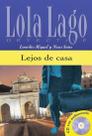 Lejos De Casa - Lola Lago, Detective - Nivel 2 - Libro Con CD Audio - Difusion