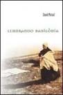 Lembrando Babilônia - Companhia Das Letras