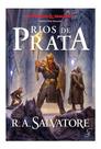 Lenda De Drizzt, a - Vol. 05 - Rios De Prata Sortido