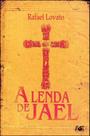 Lenda de jael, a - AGE EDITORA **