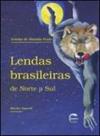 Lendas brasileiras de norte a sul