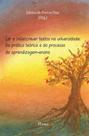 Ler e (re)escrever textos na universidade Ler e (re)escrever textos na universidade