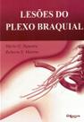 Lesoes do plexo braquial - Di Livros Editora Ltda Lesoes do plexo braquial - Di Livros Editora Ltda