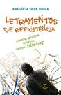 Letramentos de reexistencia - poesia, grafite, mus - PARABOLA