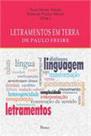 Letramentos em terras de paulo freire