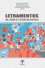 Letramentos na, para a e além da escola - PONTES EDITORES