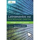 Letramentos na sociedade digital - - PACO EDITORIAL