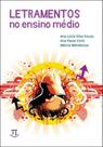 Letramentos no ensino médio Letramentos no ensino médio