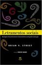 Letramentos sociais. abordagens críticas do letramento no desenvolvimento, na etnografia e na educaç - PARABOLA