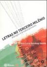 Letras no terceiro milenio - MACKENZIE Letras no terceiro milenio - MACKENZIE