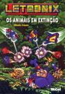Letronix. Os Animais Em Extinção 1 - NOBEL