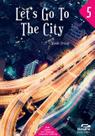 Lets go to the city! - STANDFOR