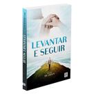 Levantar e Seguir - FREI LUIZ Levantar e Seguir - FREI LUIZ