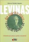 Levinas: do Sujeito Ético ao Sujeito Político