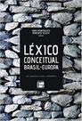 Léxico conceitual brasil-europa - memória cultural e patrimônio