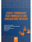 Léxico e terminologia para promoção de uma educação mais inclusiva