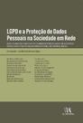Lgpd e a Proteção de Dados Pessoais na Sociedade em Rede - 01Ed/22 - ALMEDINA Lgpd e a Proteção de Dados Pessoais na Sociedade em Rede - 01Ed/22 - ALMEDINA