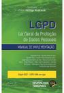 Lgpd - Lei Geral de Proteção de Dados Pessoais Manual de Implementação - 3 - EDITORA REVISTA DOS TRIBUNAIS Lgpd - Lei Geral de Proteção de Dados Pessoais Manual de Implementação - 3 - EDITORA REVISTA DOS TRIBUNAIS