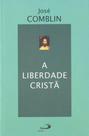 Liberdade Crista, A - Paulus - LC
