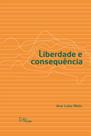 Liberdade E Consequência - QUIXOTE