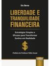 Liberdade e tranquilidade financeira