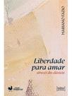 Liberdade para amar através dos clássicos