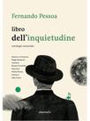 Libro dell'inquietudine - antologia essenziale