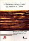 Licitaçoes sob o ponto de vista dos tribunais de contas - ALAMEDA