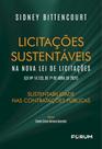 Licitações Sustentáveis Na Nova Lei De Licitações - Sustentabilidade Nas Contratações Públicas - (L