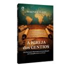 Lições Bíblicas Adultos 3 Tr. de 2026 - A IGREJA DOS GENTIOS LIVRO DE APOIO