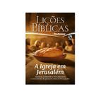 Lições Bíblicas Adultos Professor 3º Tr. 2025 - A IGREJA EM JERUSALÉM