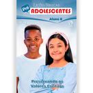 Lições Bíblicas Pré-Adolescentes aluno 4º Tr. 2025 PRESERVANDO OS VALORES CRISTÃOS
